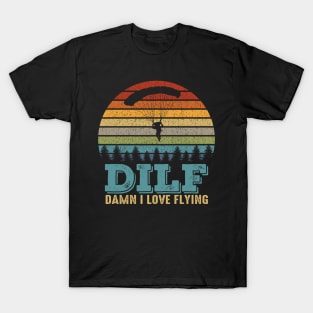 Dilf Damn I Love Flying Funny Parachuting Skydiving Skydiver T-Shirt